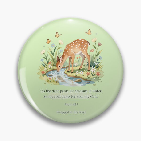 Item preview, As the Deer Pants for Streams of Water – Wrapped in His Word designed and sold by BCapybara.