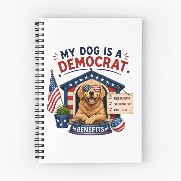 Item preview, My Dog Is A Democrat Free Housing Healthcare Food Funny designed and sold by GibasVisuals.