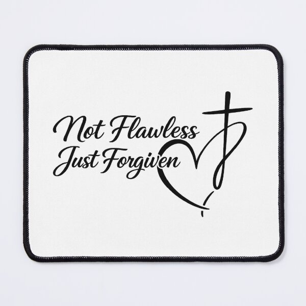 Item preview, Not Flawless Just Forgiven Christian, Religious Gift designed and sold by CloudyPress.