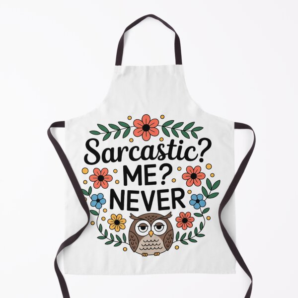 Item preview, Sarcastic Me Never designed and sold by eithden.