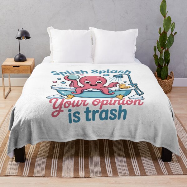 Item preview, Splish Splash Your Opinion Is Trash designed and sold by eithden.