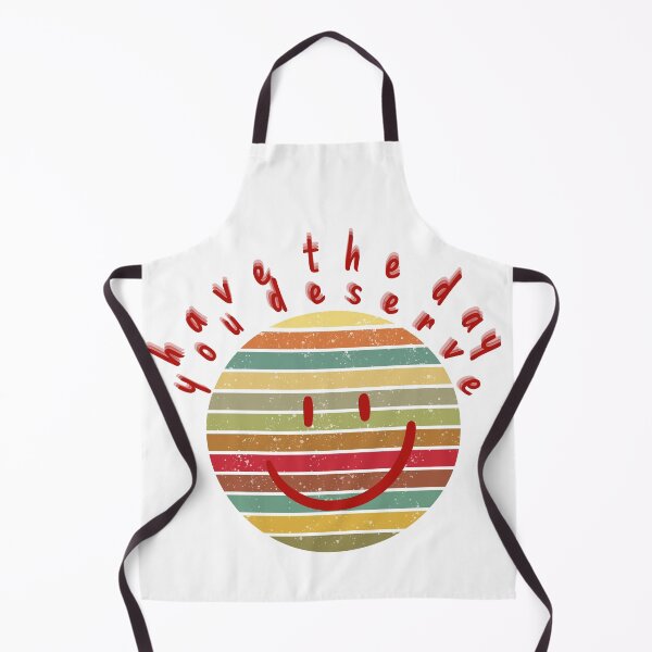 Item preview, Have the day you Deserve funny funny gifts wishes designed and sold by MatthewViews.