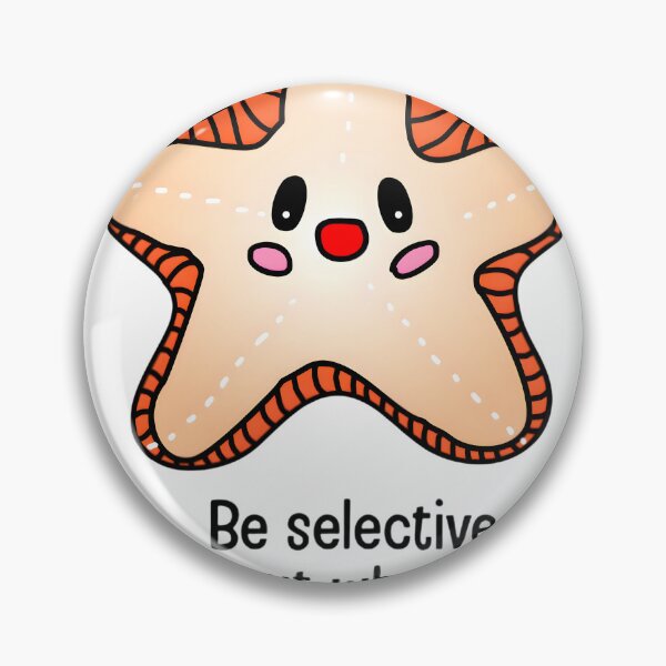 Item preview, Be Selective About Who You Keep designed and sold by Greatstfgreen.