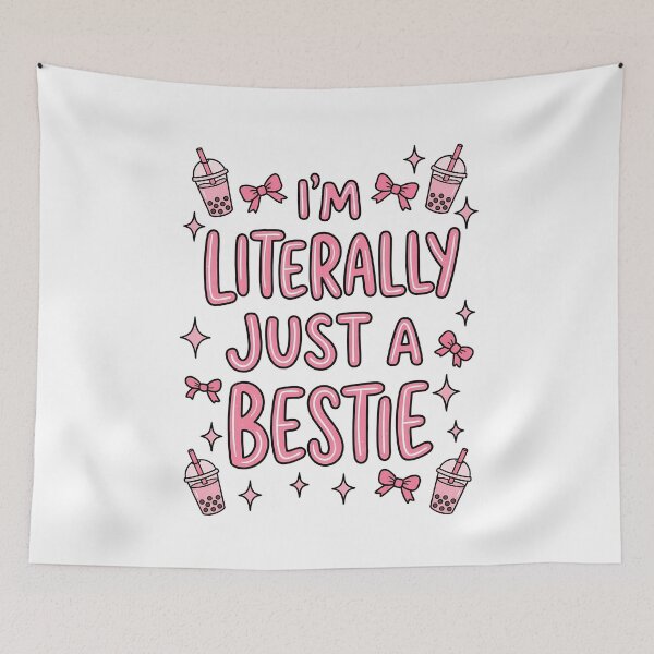 Item preview, Im Literally Just a Bestie Pink designed and sold by eithden.