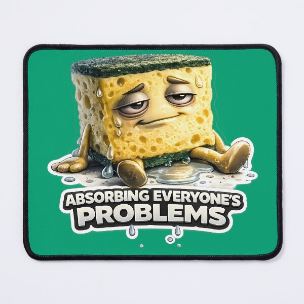 Item preview, Absorbing Everyone's Problems | Funny Exhausted Sponge Meme Sticker designed and sold by lazygum.