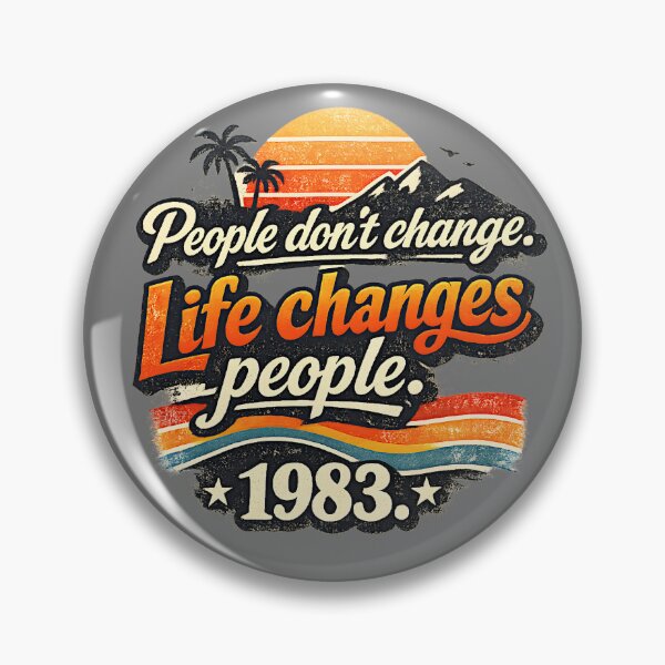 Item preview, People Don’t Change – Life Changes People designed and sold by FilBlue.