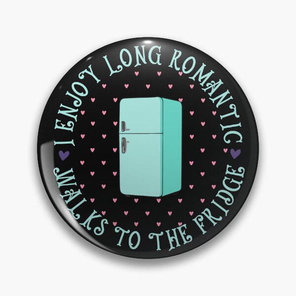 Item preview, I Enjoy Long Romantics Walks To The Fridge designed and sold by Shedronpanda.