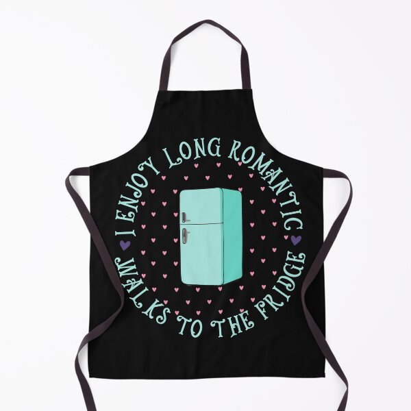 Item preview, I Enjoy Long Romantics Walks To The Fridge designed and sold by Shedronpanda.