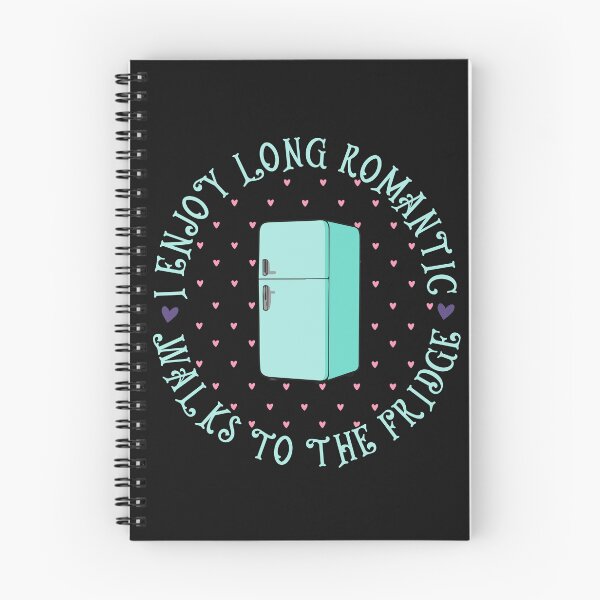 Item preview, I Enjoy Long Romantics Walks To The Fridge designed and sold by Shedronpanda.