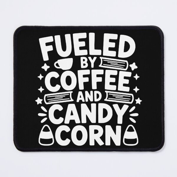 Item preview, Fueled By Coffee And Candy Corn designed and sold by theartfulaspie.