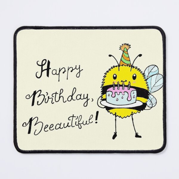 Item preview, Happy Birthday Beeutiful Cute Kawaii Bee Pun Card designed and sold by TinyPawDesigns.