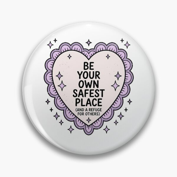 Item preview, Be Your Own Safest Place designed and sold by eithden.