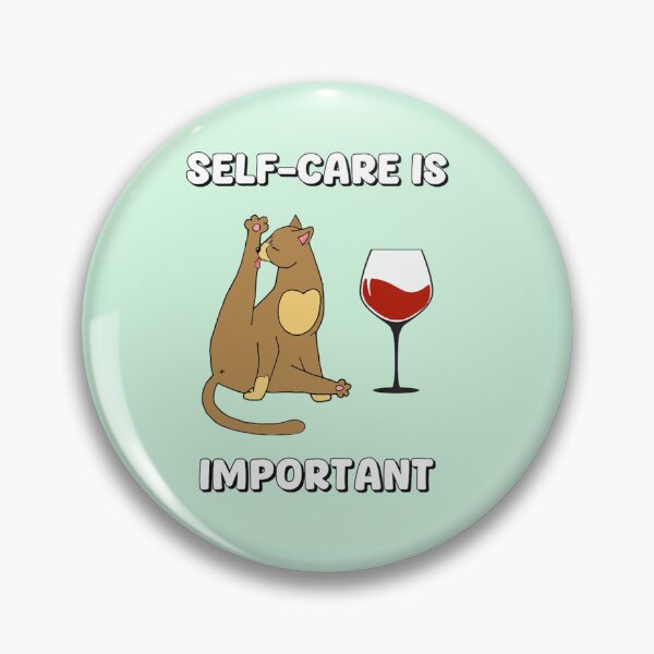 Item preview, Self Care Is Important Funny Cat Wine Graphic designed and sold by TinyPawDesigns.