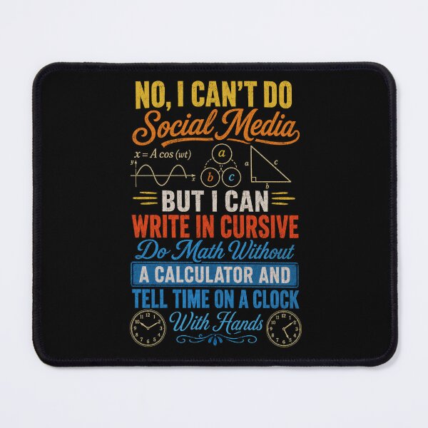 Item preview, Math Humor I Can Write in Cursive and Tell Time designed and sold by FormalDehyena.