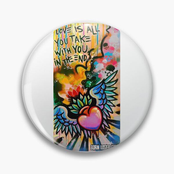Item preview, LOVE IS ALL YOU TAKE WITH YOU IN THE END designed and sold by BORN-LOSER-CULT.