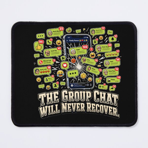 Item preview, The Group Chat Will Never Recover Funny Family Announcement designed and sold by freshwear design.