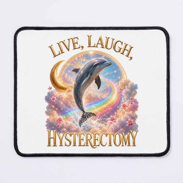 Item preview, Live Laugh Hysterectomy Dolphin Rainbow Recovery Humor designed and sold by FreshVibe Prints.