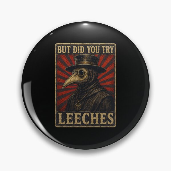 Item preview, Plague Doctor Vintage Poster with But Did You Try Leeches designed and sold by FormalDehyena.
