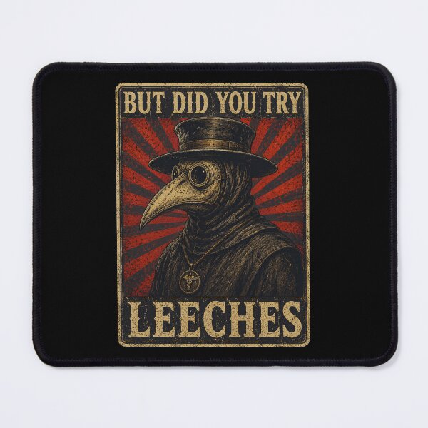 Item preview, Plague Doctor Vintage Poster with But Did You Try Leeches designed and sold by FormalDehyena.