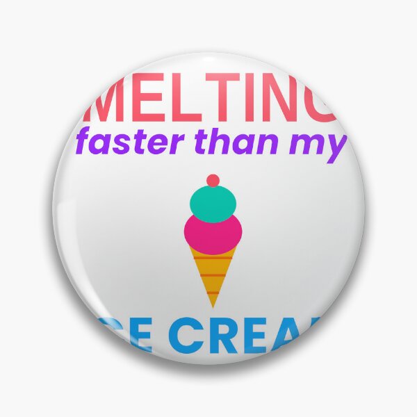 Item preview, Melting Faster Than My Ice Cream Funny Summer Tee designed and sold by 7Four1 Designs.