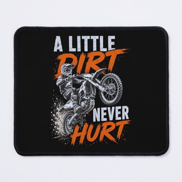 Item preview, Dirt Bike Little Dirt Never Hurt Motocross Rider Art designed and sold by FormalDehyena.