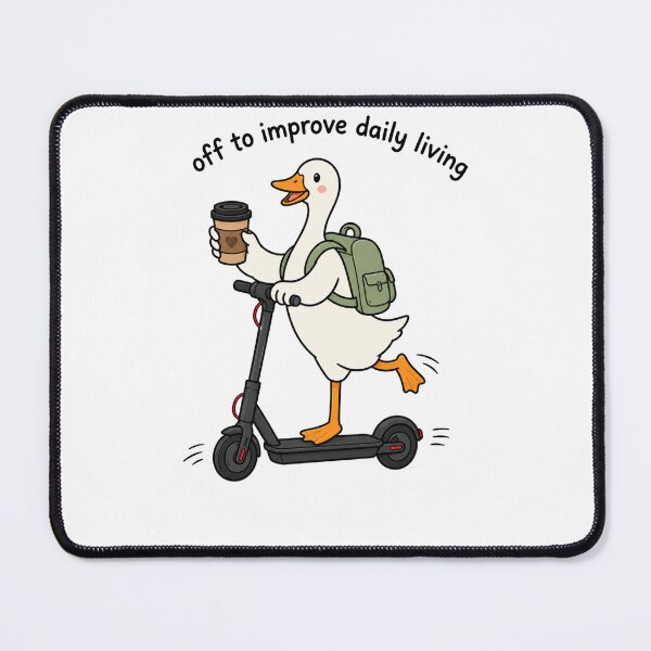 Item preview, Off To Improve Daily Living Goose OT Humor designed and sold by FreshVibe Prints.