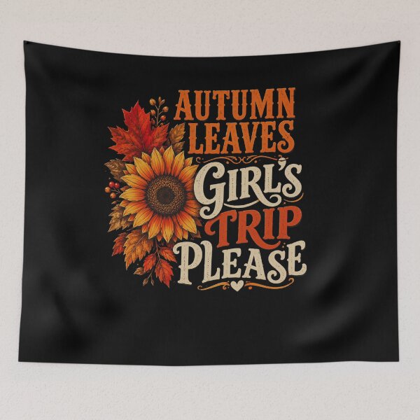 Item preview, autumn leaves girl trip please vintage fall floral designed and sold by FormalDehyena.
