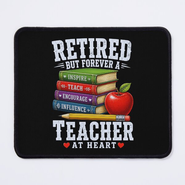 Item preview, Teacher At Heart Retired But Forever a Teacher designed and sold by FormalDehyena.