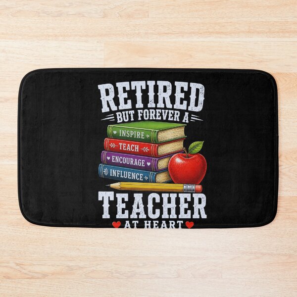 Item preview, Teacher At Heart Retired But Forever a Teacher designed and sold by FormalDehyena.