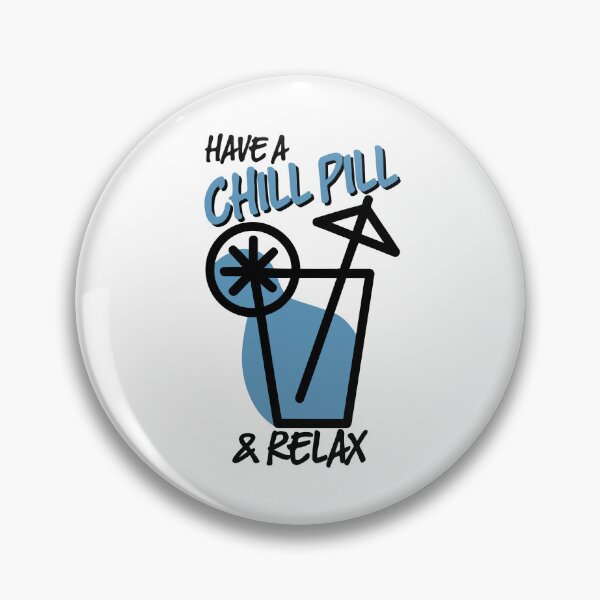 Item preview, Have a Chill Pill and Relax Funny Cocktail Summer Vacation Design designed and sold by  BlankPaper Clothing.
