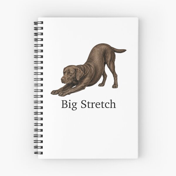 Item preview, Big Stretch Chocolate Labrador Retriever Dog Lover Humor designed and sold by FreshVibe Prints.