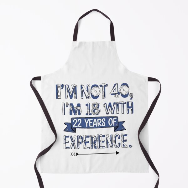 Item preview, I'm Not 40 I'm 18 With 22 Years Of Experience Funny Handyman designed and sold by MarsupilamiFans.