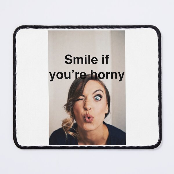 Item preview, Smile If You're Horny | Cheeky Funny Shirt designed and sold by FatCatStudios.