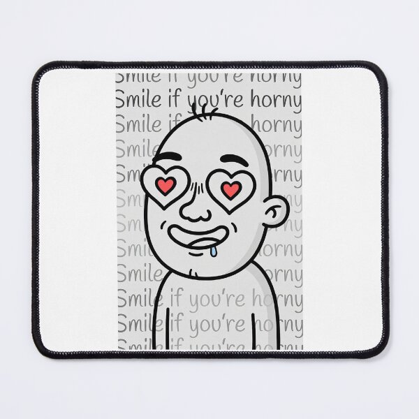 Item preview, Smile If You're Horny | Cheeky Funny Shirt designed and sold by FatCatStudios.