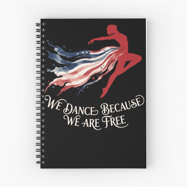 Item preview, We Dance Because We Are Free American Patriotic Dancer USA designed and sold by SofenArt.