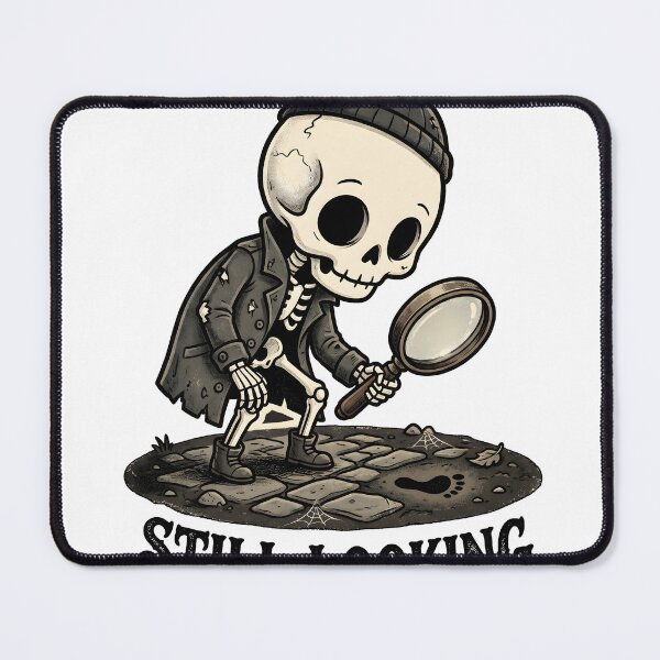 Item preview, Skeleton Detective Holding Magnifying Glass Still Looking designed and sold by MisteryDesigner.