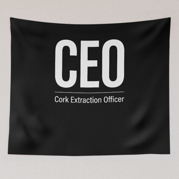 Item preview, CEO Cork Extraction Officer Wine Lover Humorous Executive designed and sold by SofenArt.