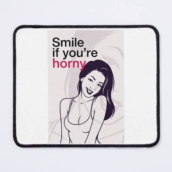 Item preview, Smile If You're Horny | Cheeky Funny Shirt designed and sold by FatCatStudios.