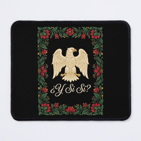 Item preview, ¿Y Si Sí? Mexican National Pride Heritage Saying designed and sold by SofenArt.