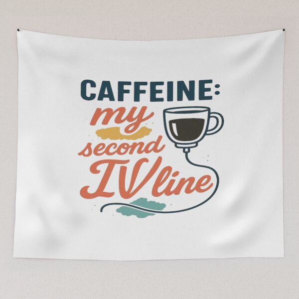 Item preview, Caffeine My Second IV Line Nurse designed and sold by GraffiCity.