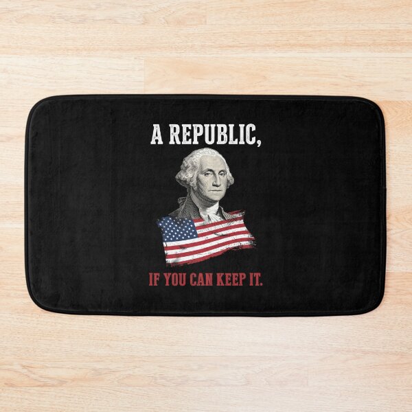 Item preview, A Republic, If You Can Keep It George Washington Patriot American History designed and sold by SofenArt.