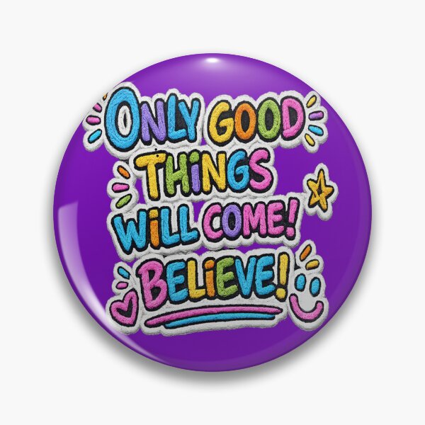 Item preview, Only Good Things Will Come Believe - Colorful Positive Motivational Quote designed and sold by Atelier RLGS.