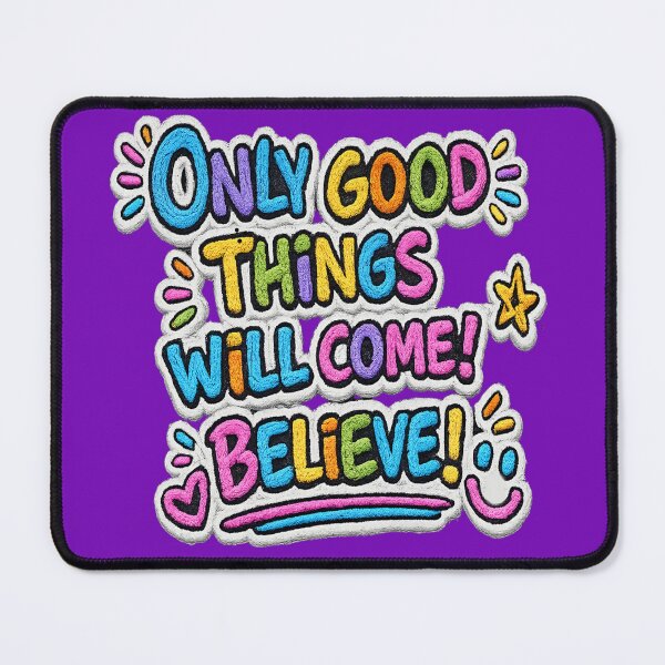 Item preview, Only Good Things Will Come Believe - Colorful Positive Motivational Quote designed and sold by Atelier RLGS.