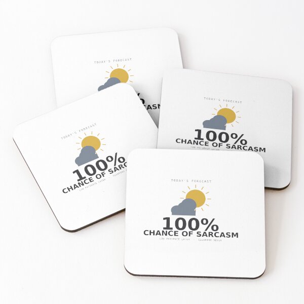 Item preview, 100% Chance of Sarcasm Funny Weather Forecast Deadpan designed and sold by deadpansupplyco.