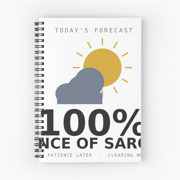 Item preview, 100% Chance of Sarcasm Funny Weather Forecast Deadpan designed and sold by deadpansupplyco.