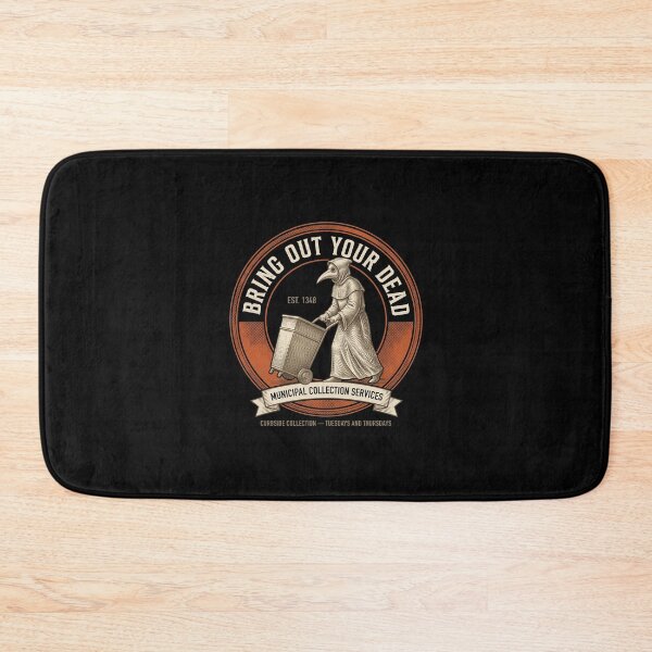 Item preview, Bring Out Your Dead Plague Doctor Municipal Services Dark Humor History designed and sold by SofenArt.