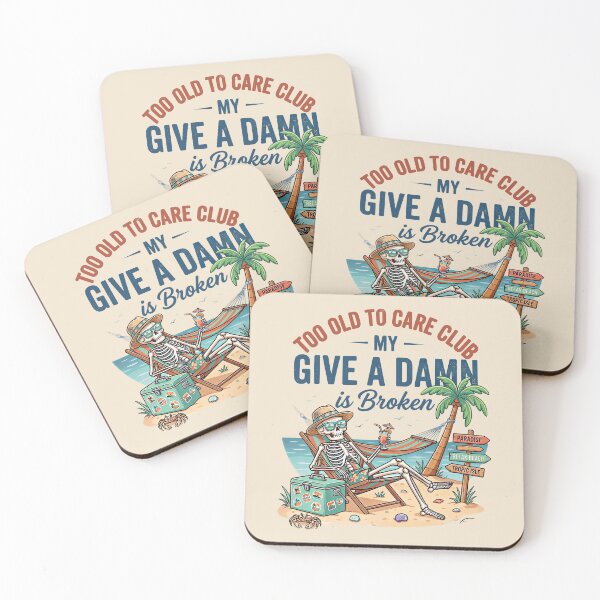 Item preview, Too Old to Care Club Don't Care My Give A Damn is Broken designed and sold by gear-posters.