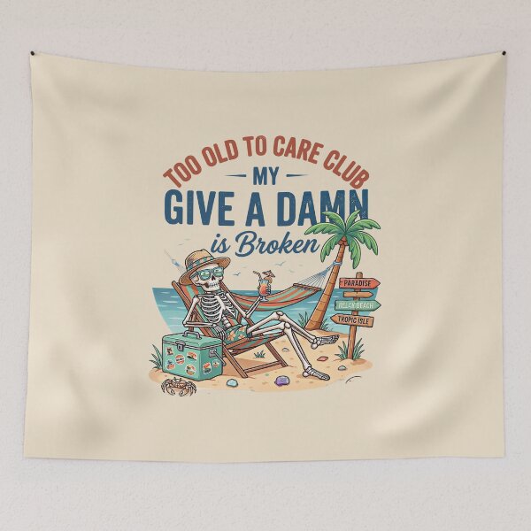 Item preview, Too Old to Care Club Don't Care My Give A Damn is Broken designed and sold by gear-posters.