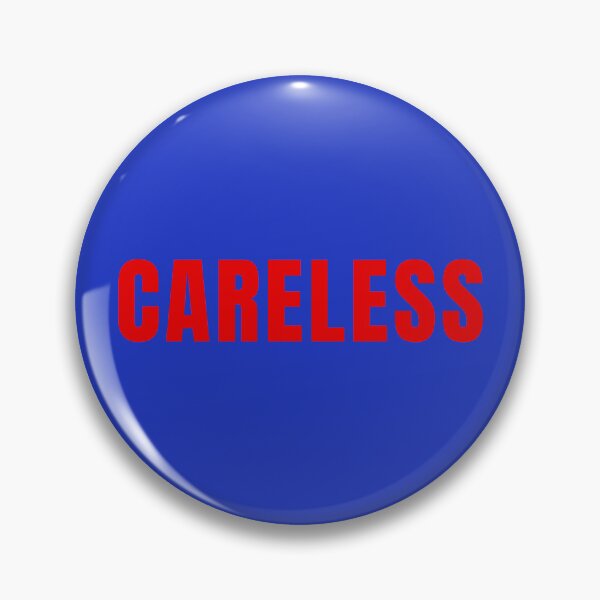 Item preview, CARELESS by Omar Rudberg designed and sold by byrudberg.