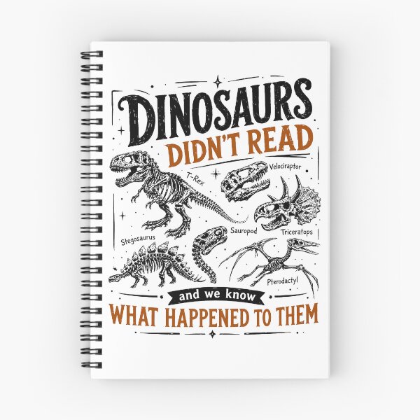 Item preview, Dinosaurs Didn't Read And We Know  What Happened To Them, Funny Dinosaur Skeleton Tee, Reading Teacher designed and sold by kennedy-brook.